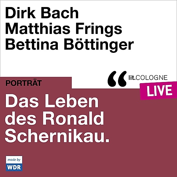 Das Leben des Ronald Schernikau, Dirk Bach, Matthias Frings