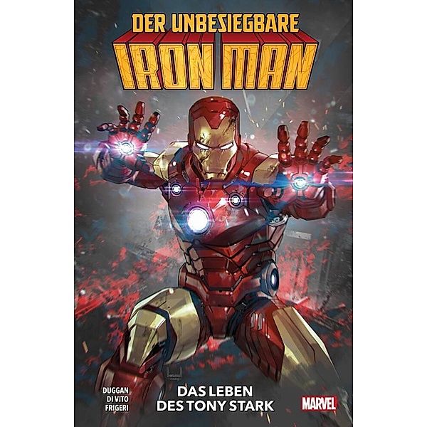 Das Leben des Tony Stark / Der unbesiegbare Iron Man Bd.1, Gerry Duggan, Juan Frigeri, Andrea Di Vito