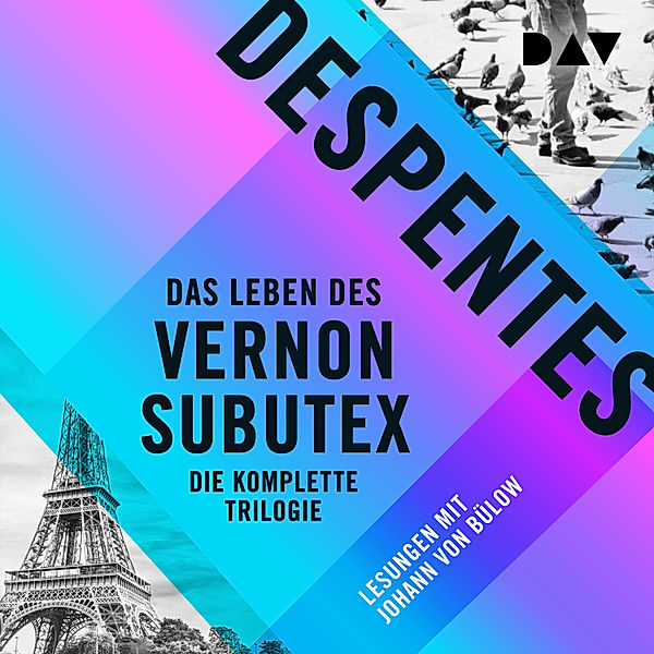 Das Leben des Vernon Subutex – Die komplette Trilogie, Virginie Despentes