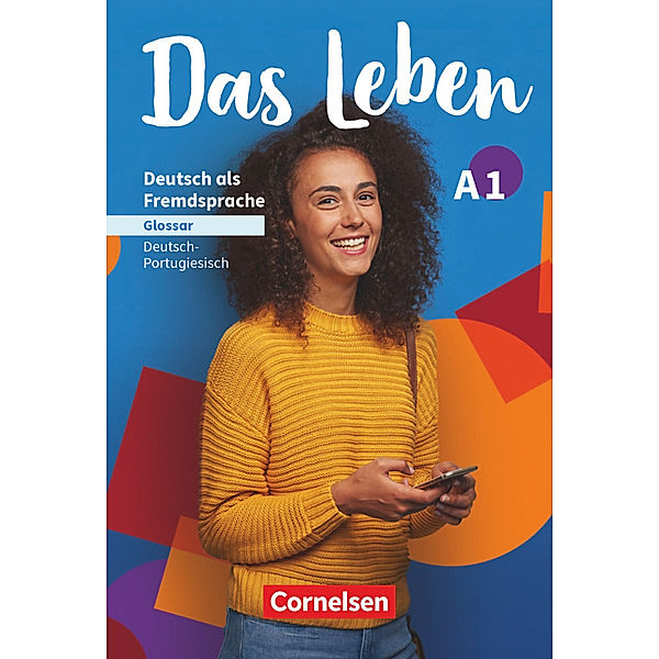 Das Leben - Deutsch als Fremdsprache - Allgemeine Ausgabe - A1: Gesamtband