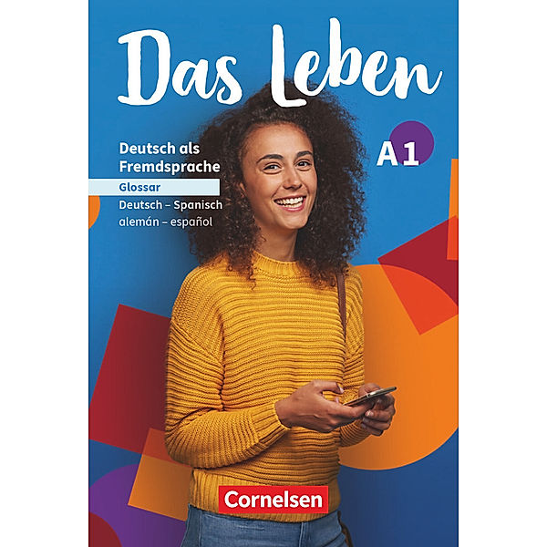 Das Leben - Deutsch als Fremdsprache - Allgemeine Ausgabe - A1: Gesamtband