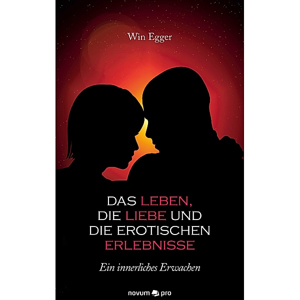 Das Leben, die Liebe und die erotischen Erlebnisse, Win Egger