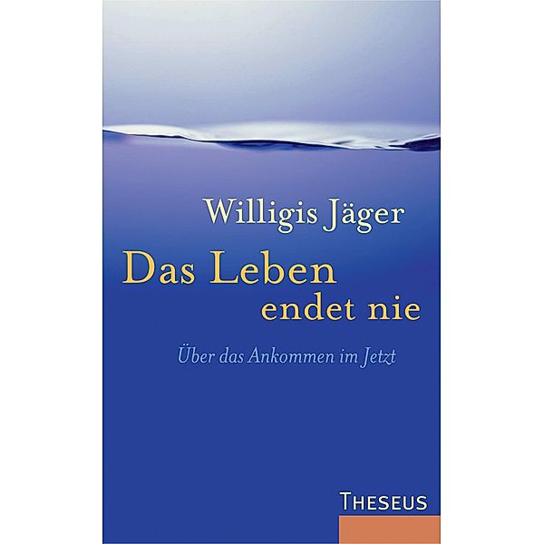 Das Leben endet nie, Willigis Jäger