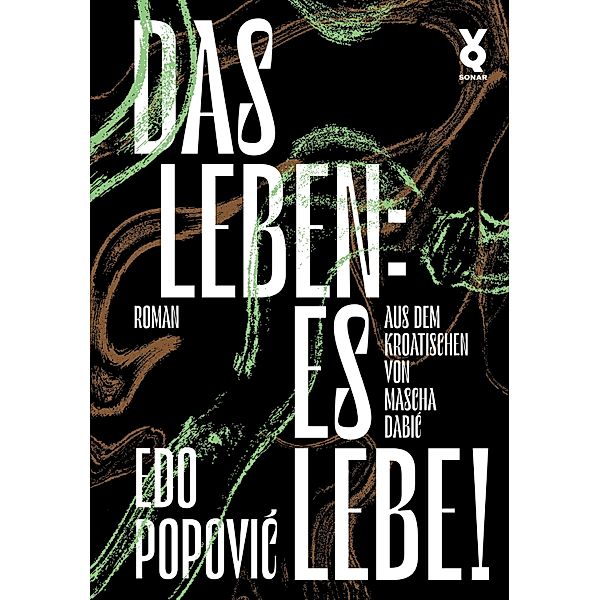 Das Leben: es lebe!, Edo Popovic