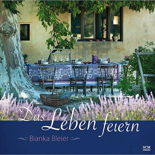 Das Leben feiern, Bianka Bleier
