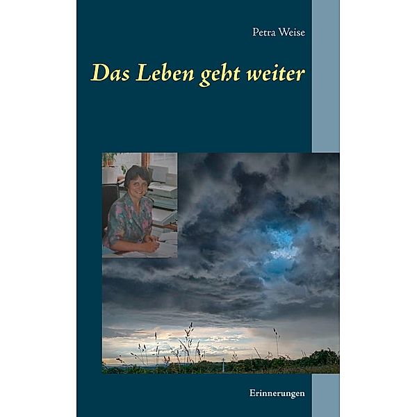 Das Leben geht weiter, Petra Weise