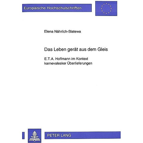 Das Leben gerät aus dem Gleis, Elena Nährlich-Slatewa