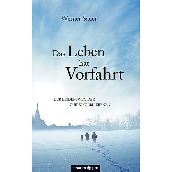 Das Leben hat Vorfahrt, Werner Sauer