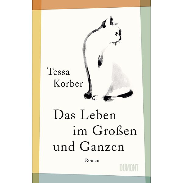 Das Leben im Großen und Ganzen, Tessa Korber