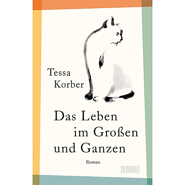 Das Leben im Großen und Ganzen, Tessa Korber