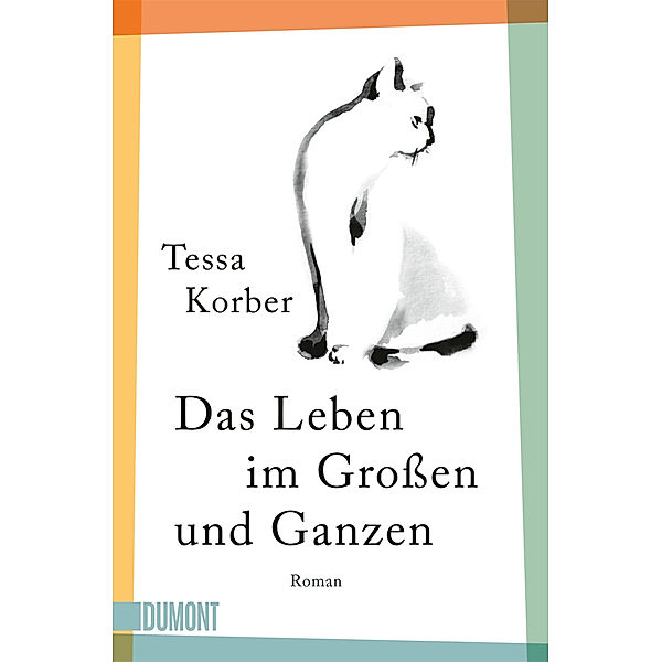 Das Leben im Großen und Ganzen, Tessa Korber