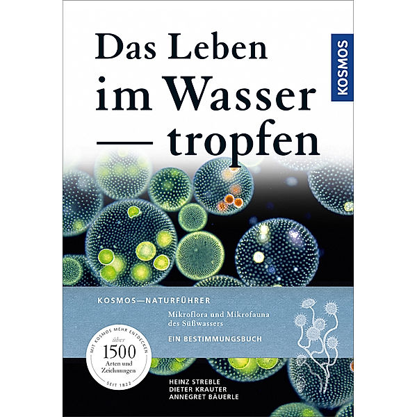 Das Leben im Wassertropfen, Heinz Streble, Dieter Krauter, Annegret Bäuerle