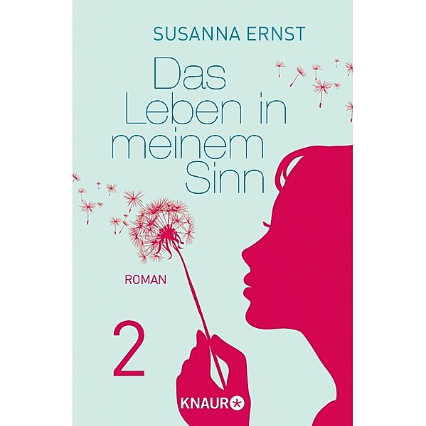 Das Leben in meinem Sinn 2, Susanna Ernst