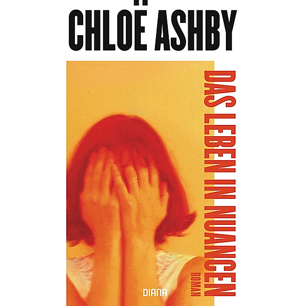 Das Leben in Nuancen, Chloë Ashby