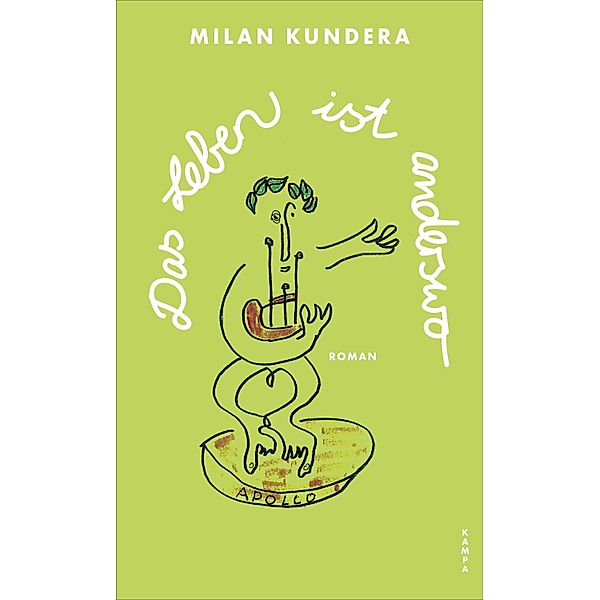 Das Leben ist anderswo, Milan Kundera