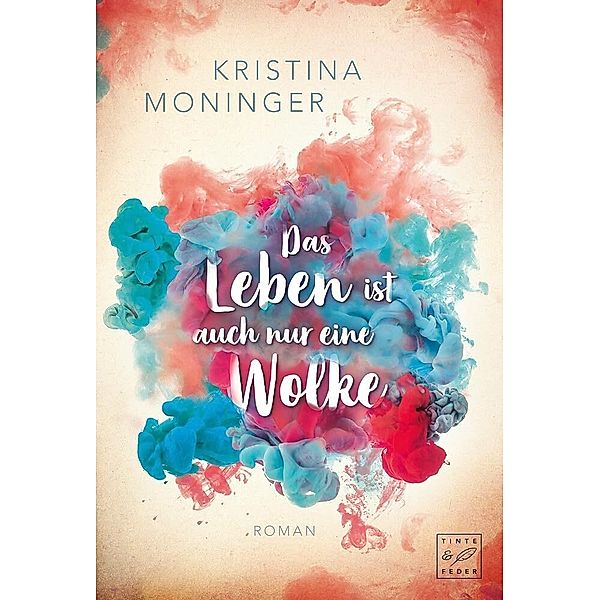 Das Leben ist auch nur eine Wolke, Kristina Moninger