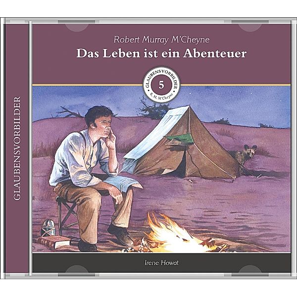 Das Leben ist ein Abenteuer (MP3-Hörbuch), Irene Howat