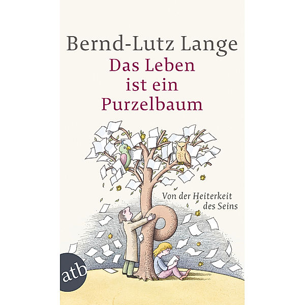 Das Leben ist ein Purzelbaum, Bernd-Lutz Lange