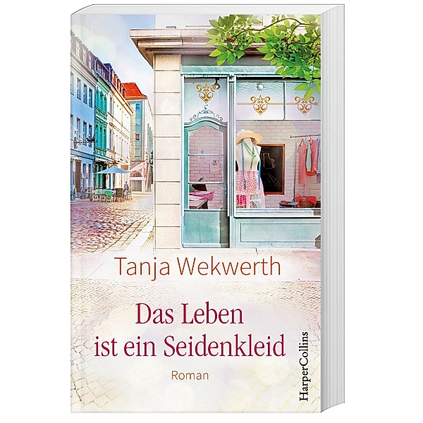 Das Leben ist ein Seidenkleid, Tanja Wekwerth