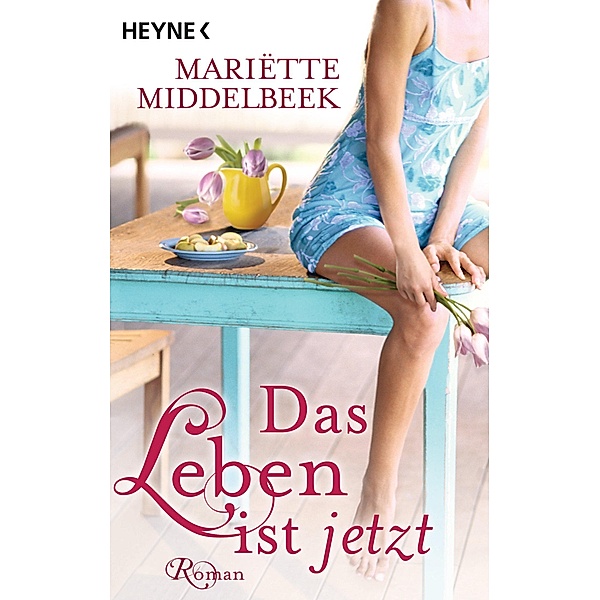 Das Leben ist jetzt, Mariette Middelbeek