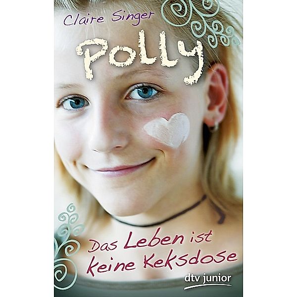 Das Leben ist keine Keksdose / Polly Bd.1, Claire Singer