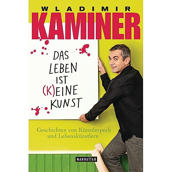 Das Leben ist keine Kunst, Wladimir Kaminer