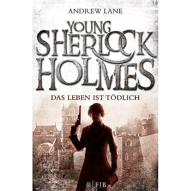 Das Leben ist tödlich Young Sherlock Holmes Bd.2 Buch versandkostenfrei