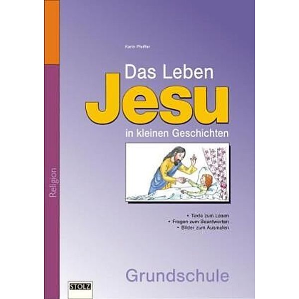 Das Leben Jesu in kleinen Geschichten, Karin Pfeiffer