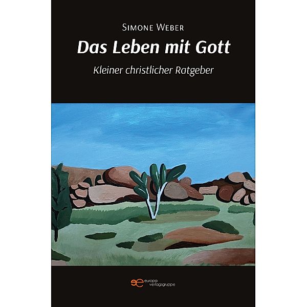 DAS LEBEN MIT GOTT, Simone Weber