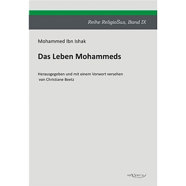 Das Leben Mohammeds, IbnIshaq