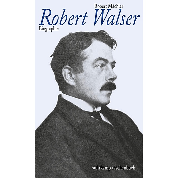 Das Leben Robert Walsers, Robert Mächler