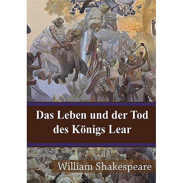 Das Leben und der Tod des Königs Lear, William Shakespeare
