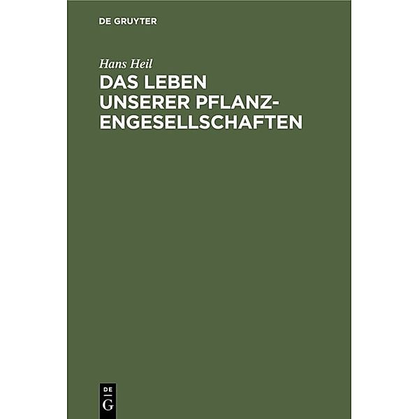 Das Leben unserer Pflanzengesellschaften, Hans Heil