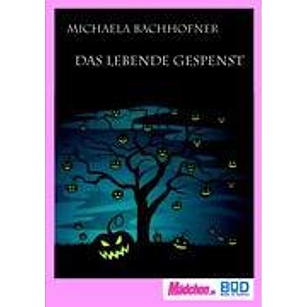 Das lebende Gespenst, Michaela Bachhofner