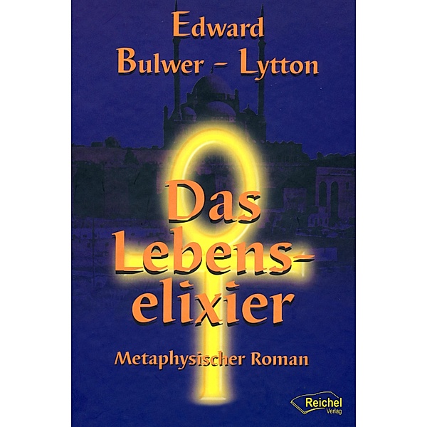 Das Lebenselixier, Edward Bulwer-Lytton