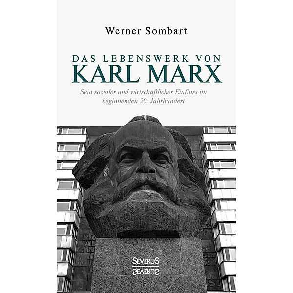 Das Lebenswerk von Karl Marx, Werner Sombart