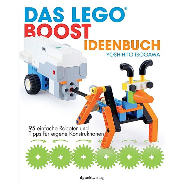 Das LEGO®-Boost-Ideenbuch, Yoshihito Isogawa