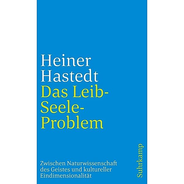 Das Leib-Seele-Problem, Heiner Hastedt