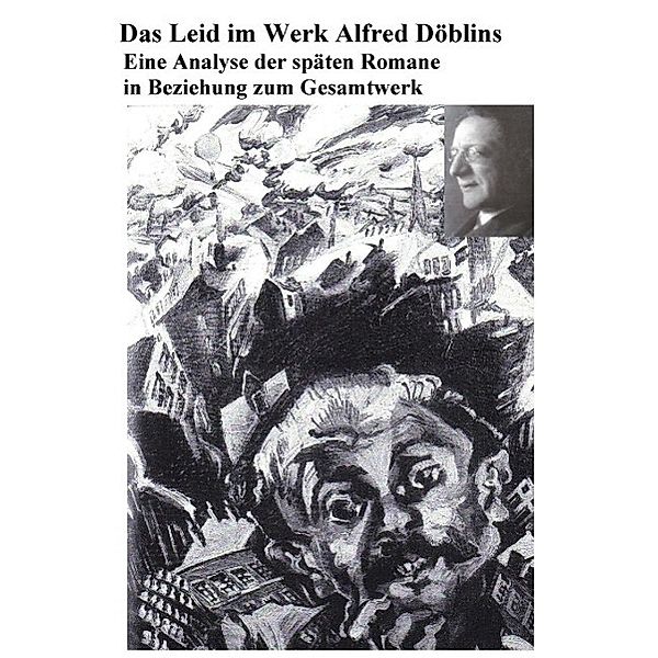Das Leid im Werk Alfred Döblins, Friedrich Wambsganz