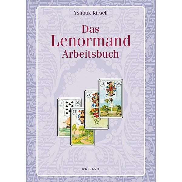 Das Lenormand-Arbeitsbuch / Kaufmann Porträt, Yshouk Ursula Kirsch