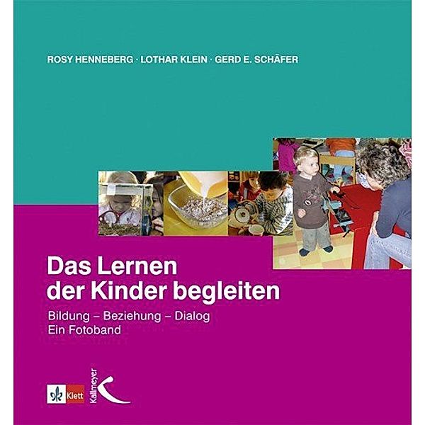 Das Lernen der Kinder begleiten, Rosy Henneberg, Lothar Klein, Gerd Schäfer