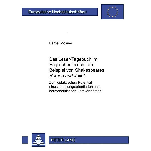 Das Leser-Tagebuch im Englischunterricht am Beispiel von Shakespeares Romeo and Juliet, Bärbel Diehr