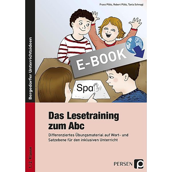 Das Lesetraining zum Abc, Franz Plötz, Robert Plötz, Tania Schnagl