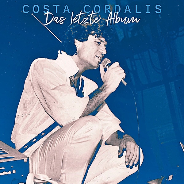 Das Letzte Album, Costa Cordalis