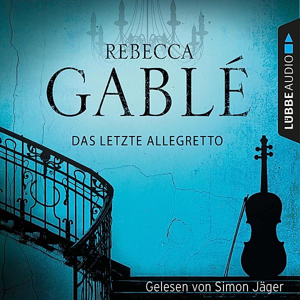 Das letzte Allegretto, Rebecca Gablé