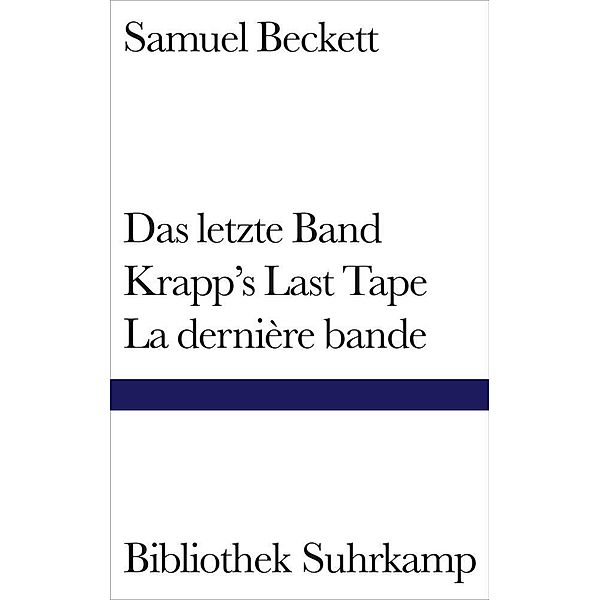 Das letzte Band. Krapp's Last Tape. La dernière bande, Samuel Beckett