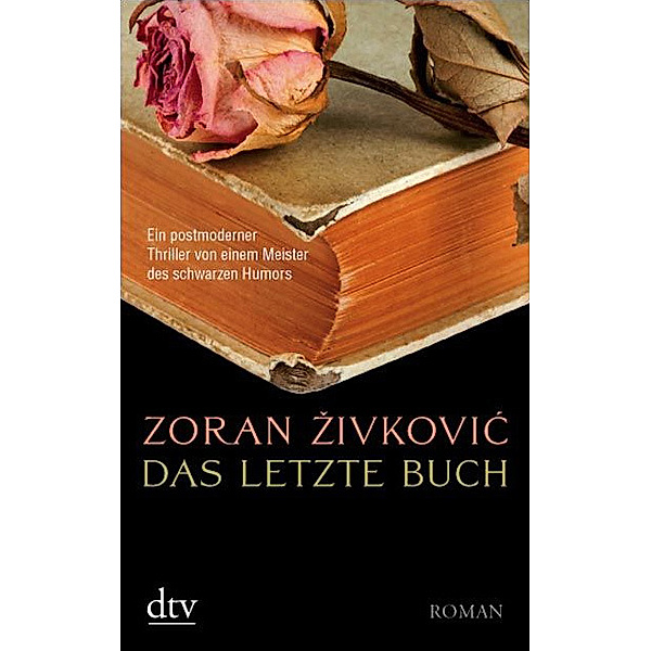 Das letzte Buch, Zoran Zivkovic