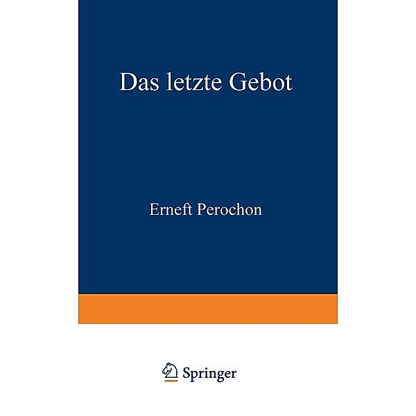 Das letzte Gebot, Ernest Pérochon