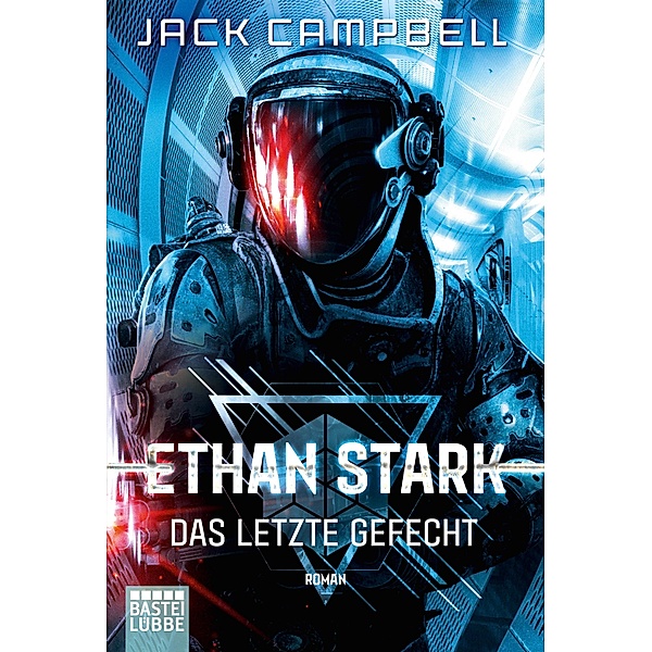 Das letzte Gefecht / Ethan Stark Bd.3, Jack Campbell