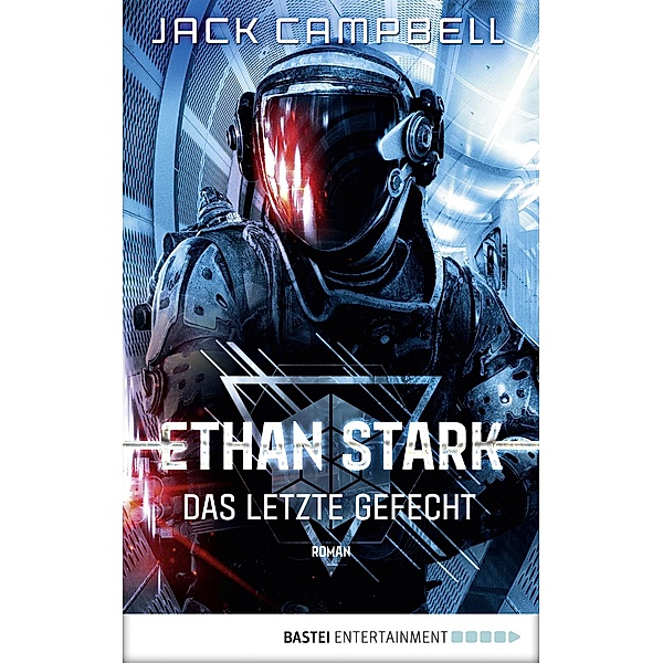 Das letzte Gefecht / Ethan Stark Bd.3, Jack Campbell
